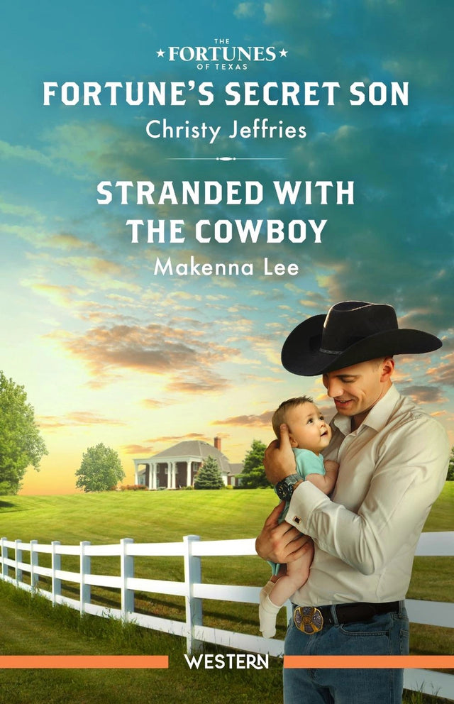 Fortune's Secret Son/Stranded With The Cowboy