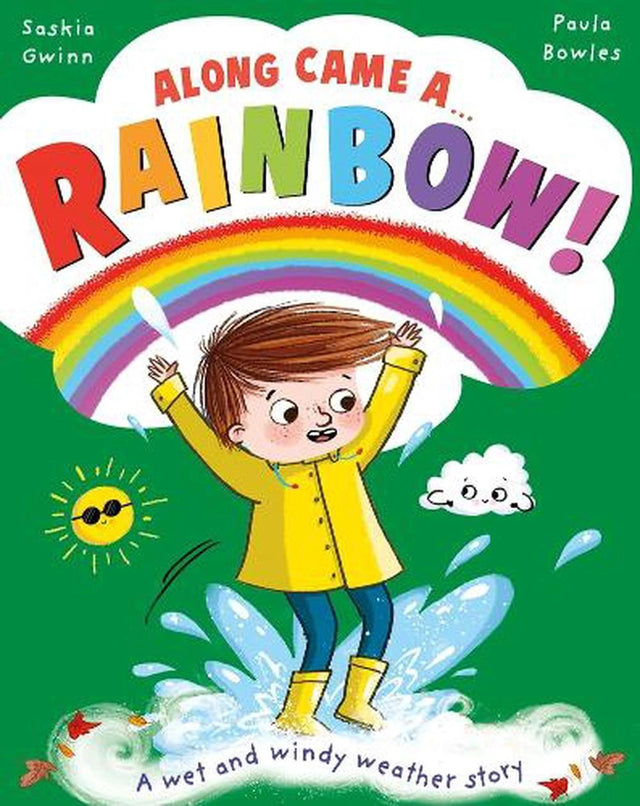 Along Came a... Rainbow!