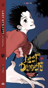 The Last Dynasty: The Chosen One Vol. 1