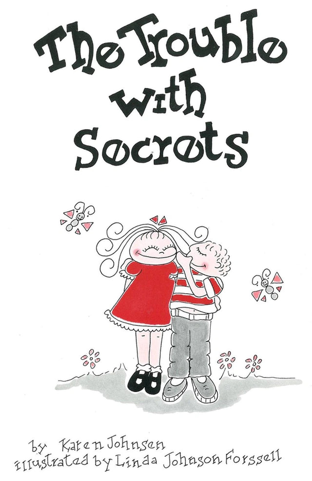 The Trouble with Secrets
