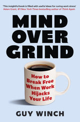 Mind Over Grind
