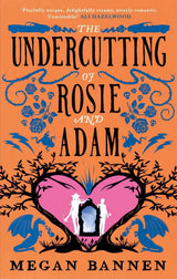 The Undercutting of Rosie and Adam