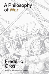 A Philosophy of War