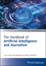 The Handbook of Artificial Intelligence and Journalism