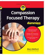 Compassion Focused Therapy For Dummies