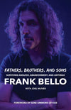 Fathers, Brothers, and Sons: Surviving Anguish, Abandonment, and Anthrax