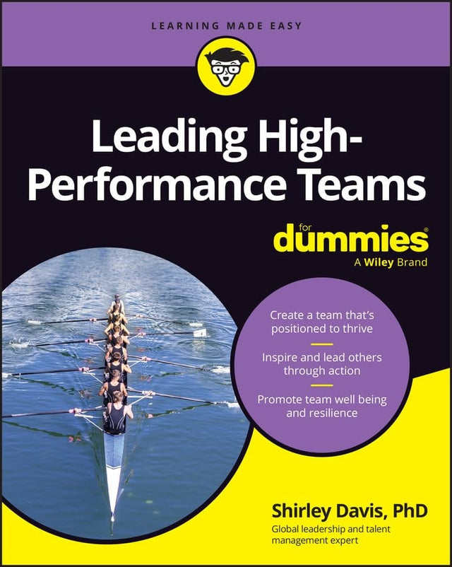 Leading High-Performance Teams For Dummies