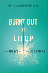 Burnt Out to Lit Up