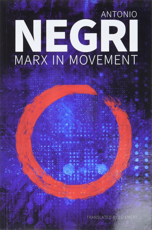 Marx in Movement
