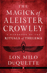 The Magick of Aleister Crowley