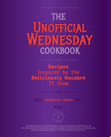 The Unofficial Wednesday Cookbook