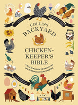 Collins Backyard Chicken-keeper’s Bible