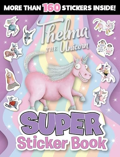 Thelma the Unicorn: Super Sticker Book