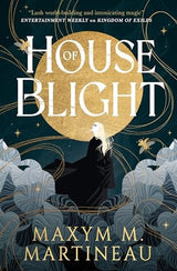 The Threadmender Chronicles - House of Blight
