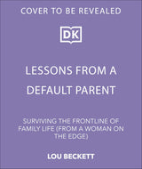 Lessons from a Default Parent