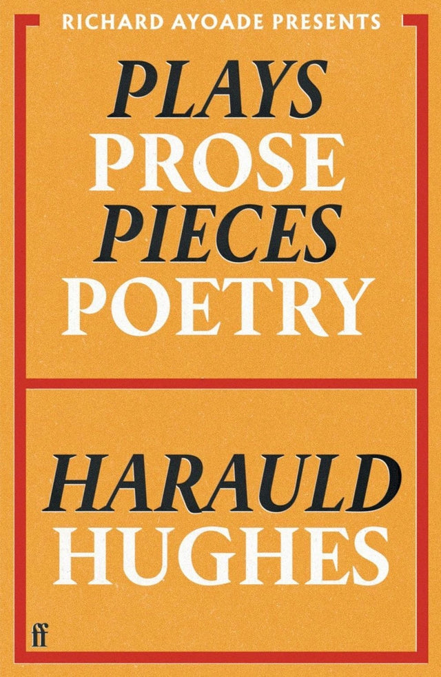 Plays, Prose, Pieces, Poetry