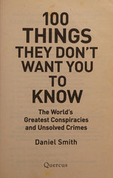 100 Things They Don't Want You To Know