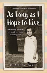 As Long As I Hope to Live