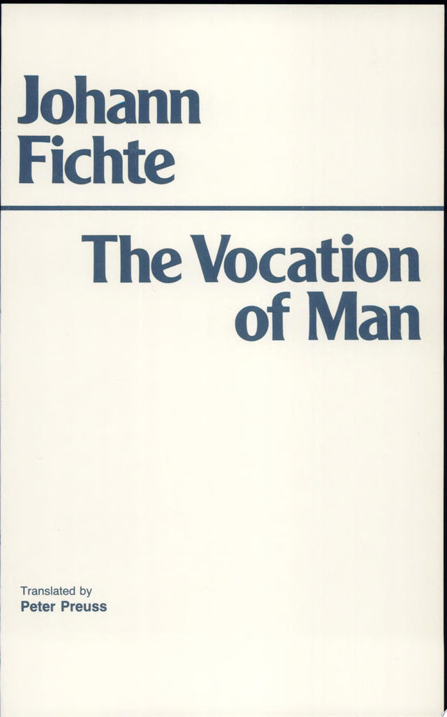 The Vocation of Man