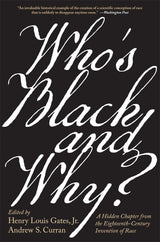 Who’s Black and Why?