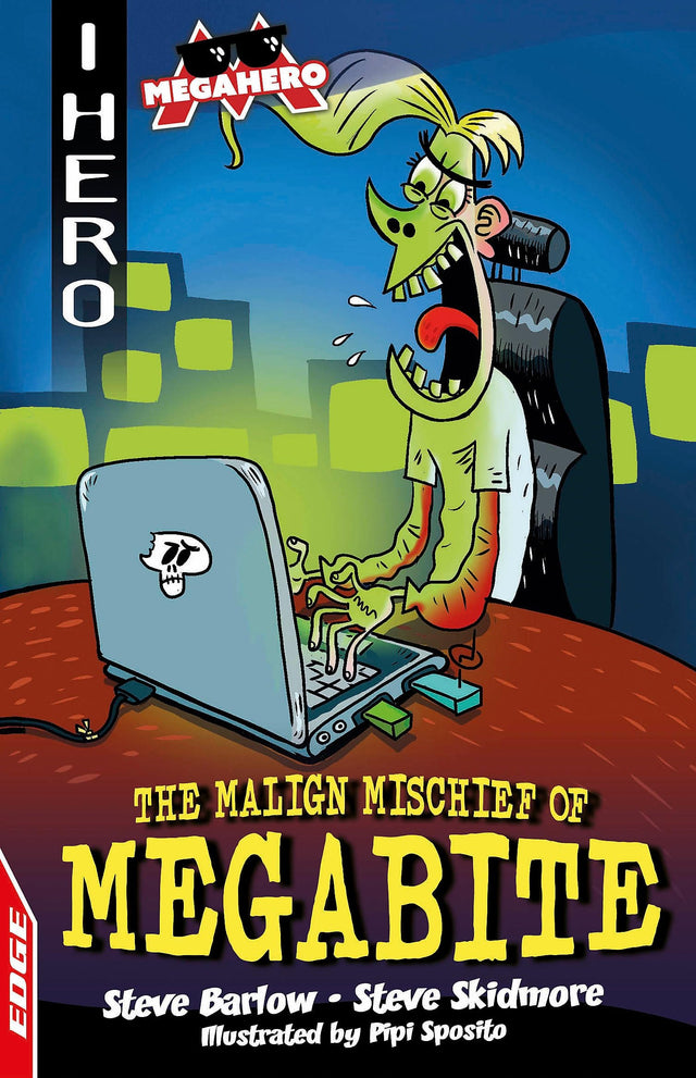 EDGE: I HERO: Megahero: The Malign Mischief of MegaBite