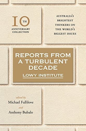 Reports from a Turbulent Decade