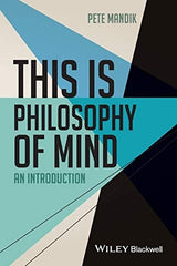 This is Philosophy of Mind – An Introduction
