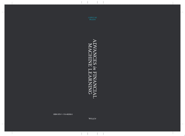 Advances in Financial Machine Learning
