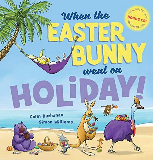 When the Easter Bunny Went on Holiday! (Book and CD)