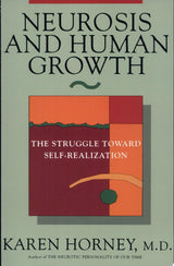 Neurosis and Human Growth