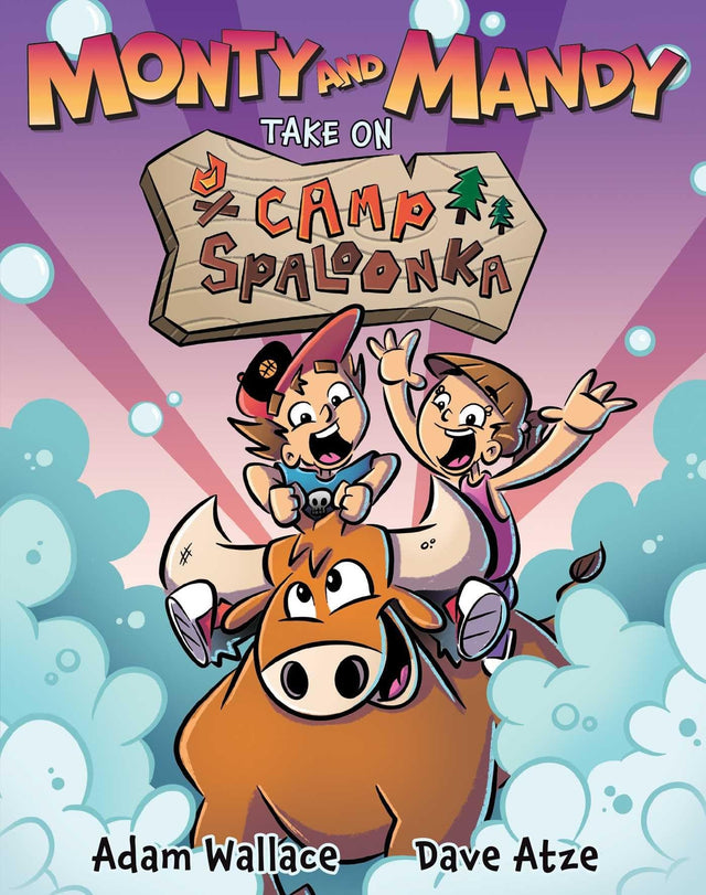 Monty and Mandy Take on Camp Spaloonka