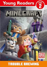 Minecraft Young Readers: Trouble Brewing