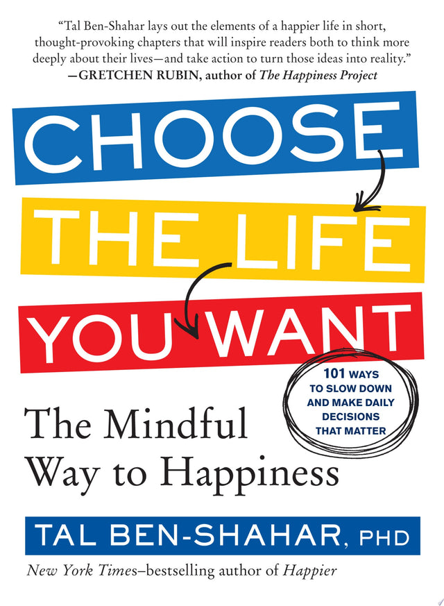 Choose the Life You Want