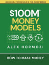$100M Money Models