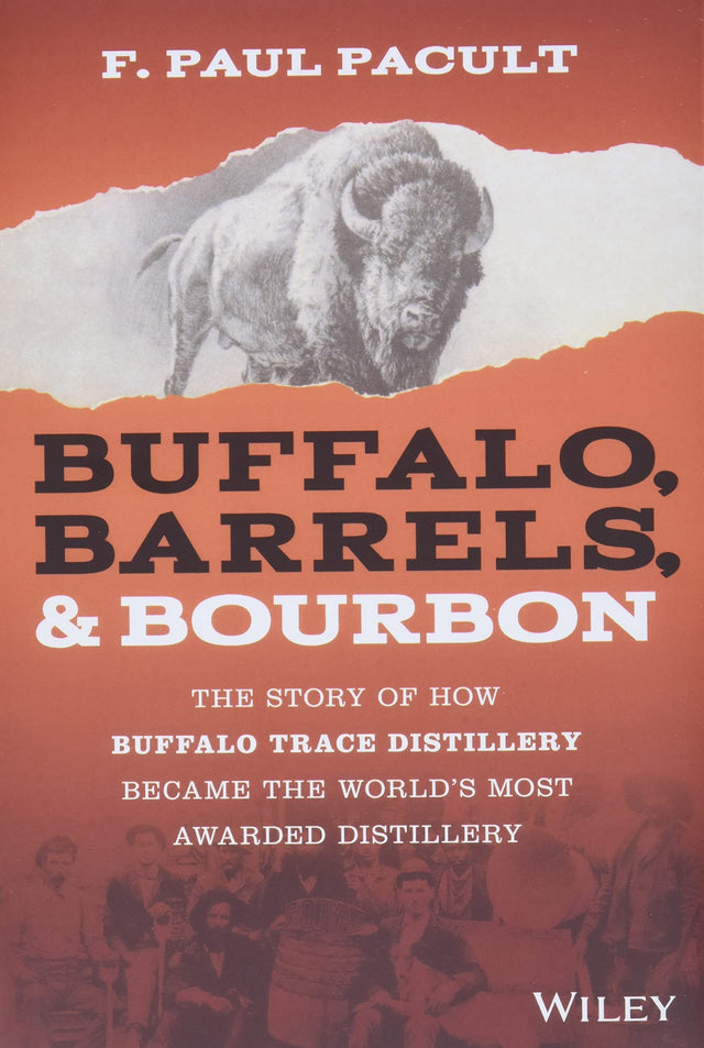 Buffalo, Barrels, and Bourbon