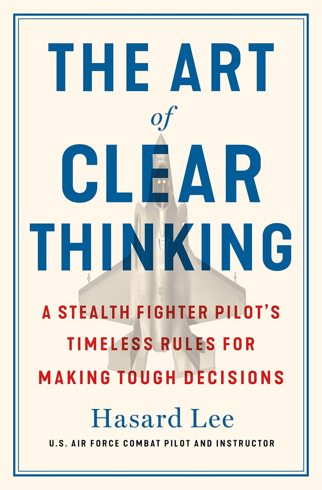 The Art of Clear Thinking