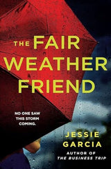 The Fair Weather Friend