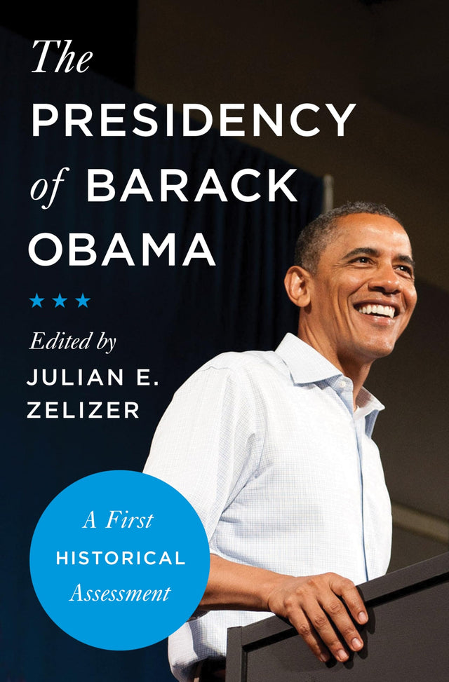 The Presidency of Barack Obama