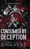 Consumed by Deception