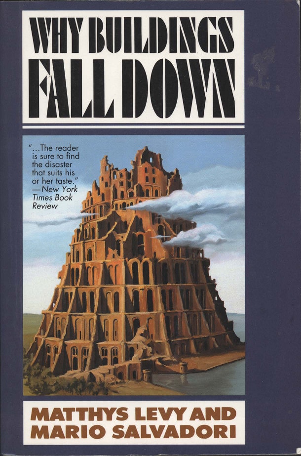 Why Buildings Fall Down