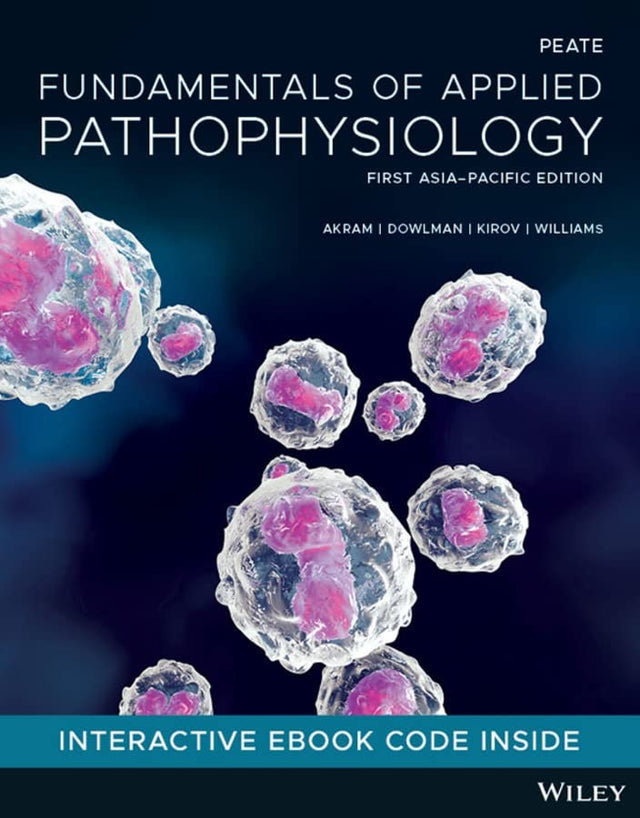 Fundamentals of Applied Pathophysiology, 1st Asia-Pacific Edition