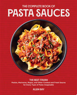 The Complete Book of Pasta Sauces