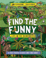 Find the Funny: Life in the Rainforest