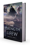 The Strength of the Few