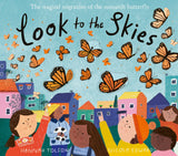 Look to the Skies
