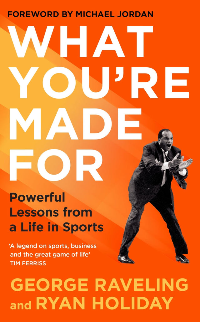 What You're Made For