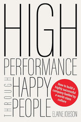 High Performance Through Happy People