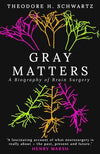 Gray Matters