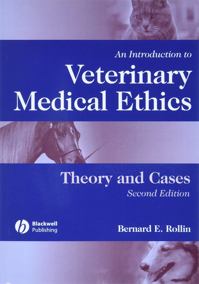 An Introduction to Veterinary Medical Ethics