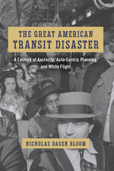 The Great American Transit Disaster